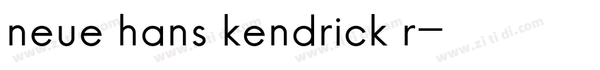 neue hans kendrick r字体转换